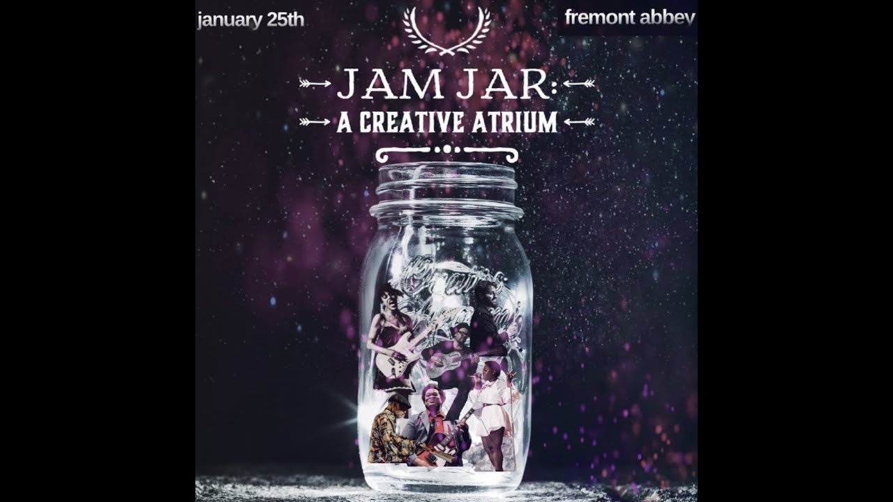 Jam Jar promo - 1/25/22 @ Fremont Abbey