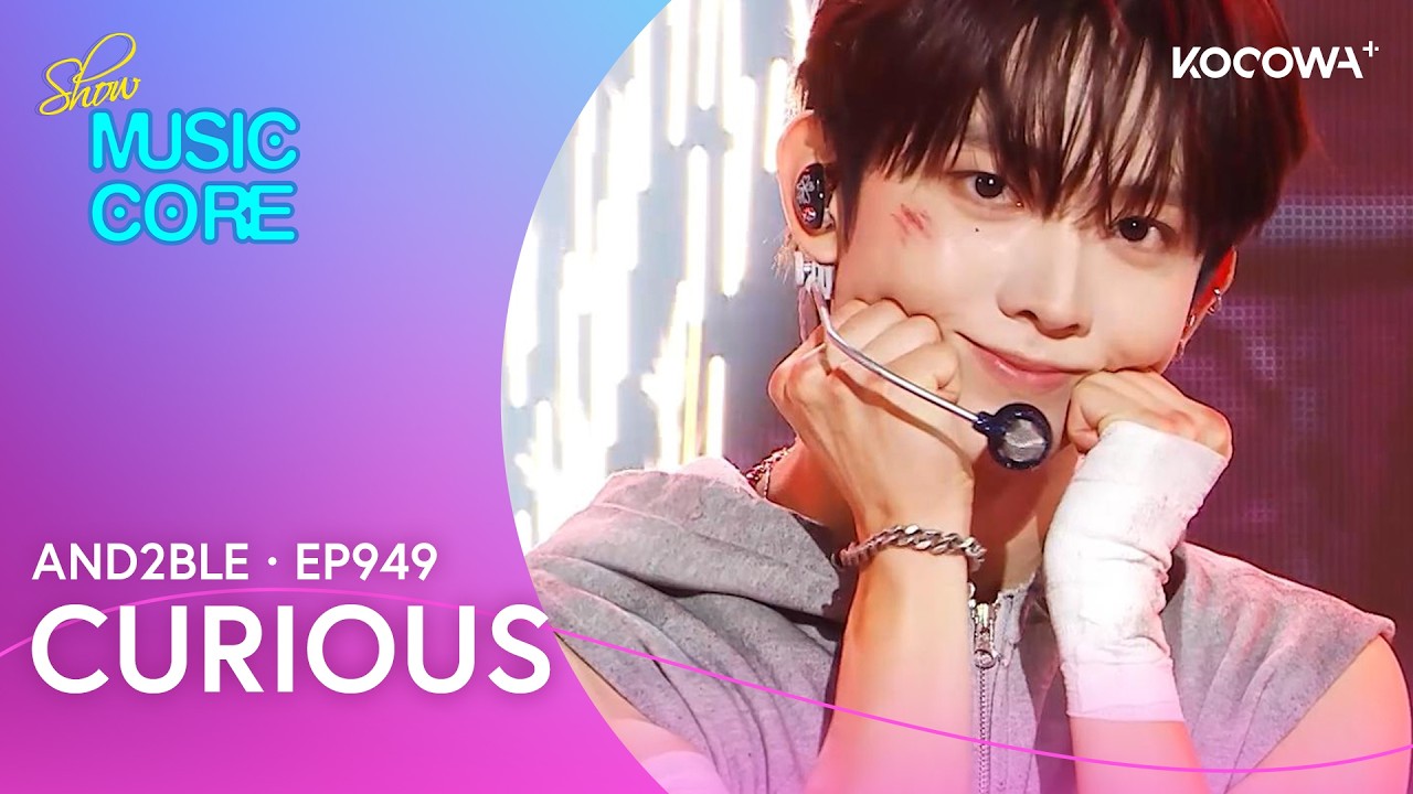 AND2BLE - Curious | Music Core EP949 | KOCOWA+ - YouTube