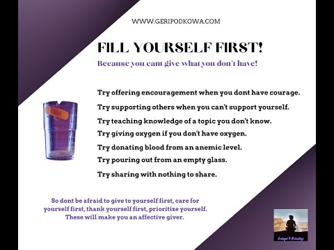 Video: Fill Yourself With Yourself First