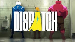 Dispatch Part 1: First Day 