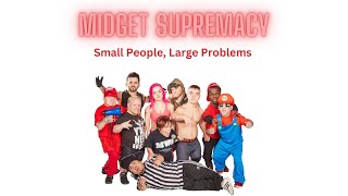 Midget Supremacy