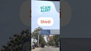 Shirdi Scam  alert ⚠️ Watch This Before Going #shortsfeed #shirdi #saibaba #sairam #explorepage #fyp