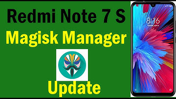 Magisk Install Install Redmi note 7 s - How to Install Magisk Manager on  Redmi Note 7 s