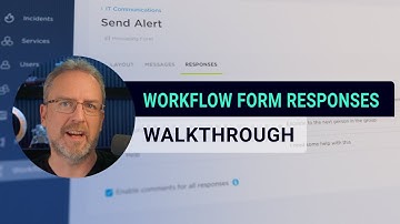 Workflow Form Responses - xMatters Support