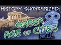 History summarized the greek age of cities