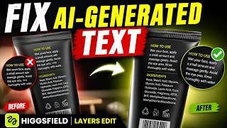 Fix AI-Generated Text With 1 Click - Higgsfield Layers Edit