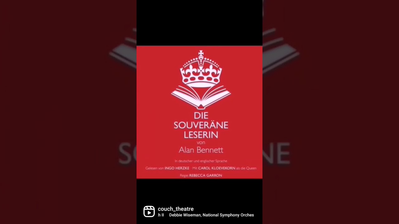 Couch Theatre presents Die Souveräne Leserin von Alan Bennett - szenische Lesung 17.2.23 in Hamburg