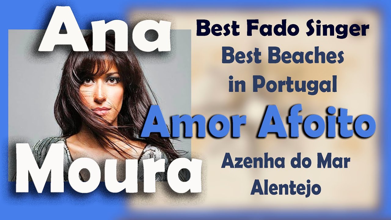 Ana Moura - Amor Afoito / Portuguese Village