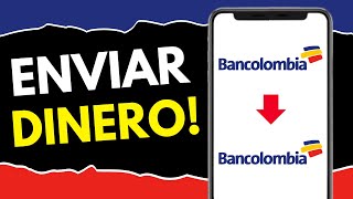 Cómo ENVIAR DINERO de Bancolombia a Bancolombia (¡en 1 minuto!) Cómo ENVIAR DINERO de Bancolombia a Bancolombia (¡en 1 minuto!)
