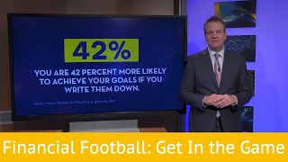 Financial Football: Get In the Game  Your Money, Your Wealth® TV S6 | E13