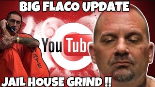 BIG FLACO UPDATE...HIS STATE OF MIND AND HIS GRIND #norte #southsiders #prison
