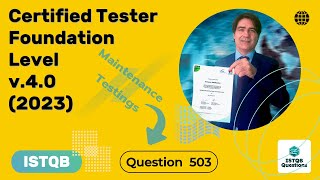 ISTQB. Foundation level v.4.0 (2023). Question #503