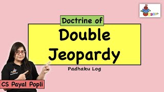 Doctrine of Double Jeopardy| What is Doctrine of Double Jeopardy? | Article 20 | CS Payal Popli