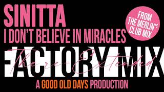 Sinitta  I Dont Believe In Miracles the Reextended Factory Mix