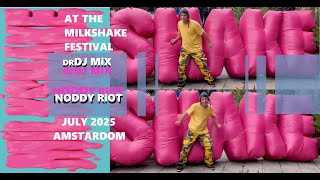 Dr.dj Club Mix Its A Noddy Riot Vlog Milkshake Festival 2025 𝕕𝕣𝔻𝕁 𝕍𝕚𝔻