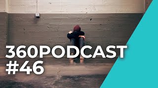 360Podcast #46 - La depressione: capiamo insieme che cos'è il tanto temuto cane nero?