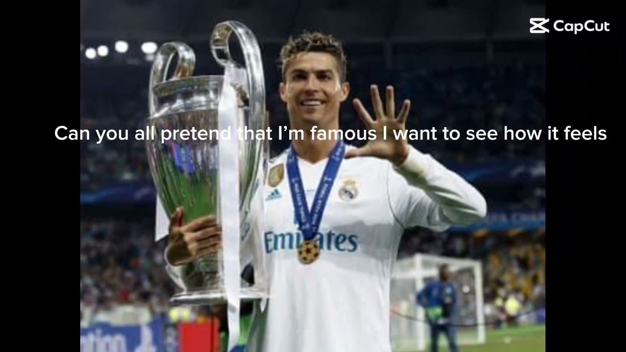 I want to know how it feels like to be famous😄😄😄😄