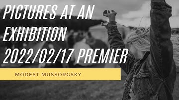 ムソソルグスキー：展覧会の絵 予告動画ハイライト