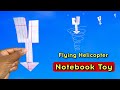 Helicopter flying toy notebook paper flying toy how to make paper helicopter flying arrow toy