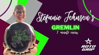 Roto Grip Gremlin | Stefanie Johnson 2 Minute Review