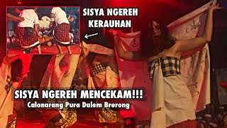 SISYA KERAUHAN | SISYA NGEREH SERAM CALONARANG PURA DALEM BRERONG MENGWITANI