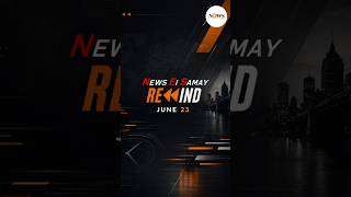 June 23 History | Battle of Plassey, Klaus Fuchs, Reddit | NES Rewind | News Ei Samay