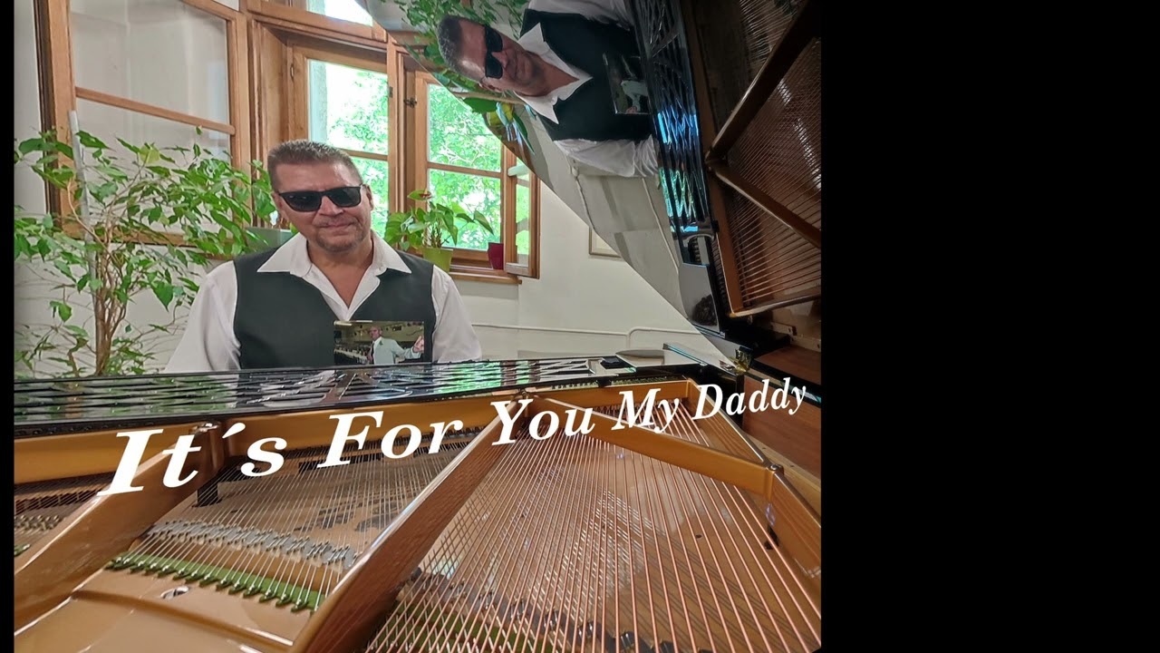 It´s for you my DADDY