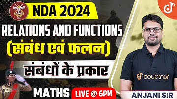 Types of Relations Relations and Functions NDA 2024 Maths Preparation | Anjani Sir