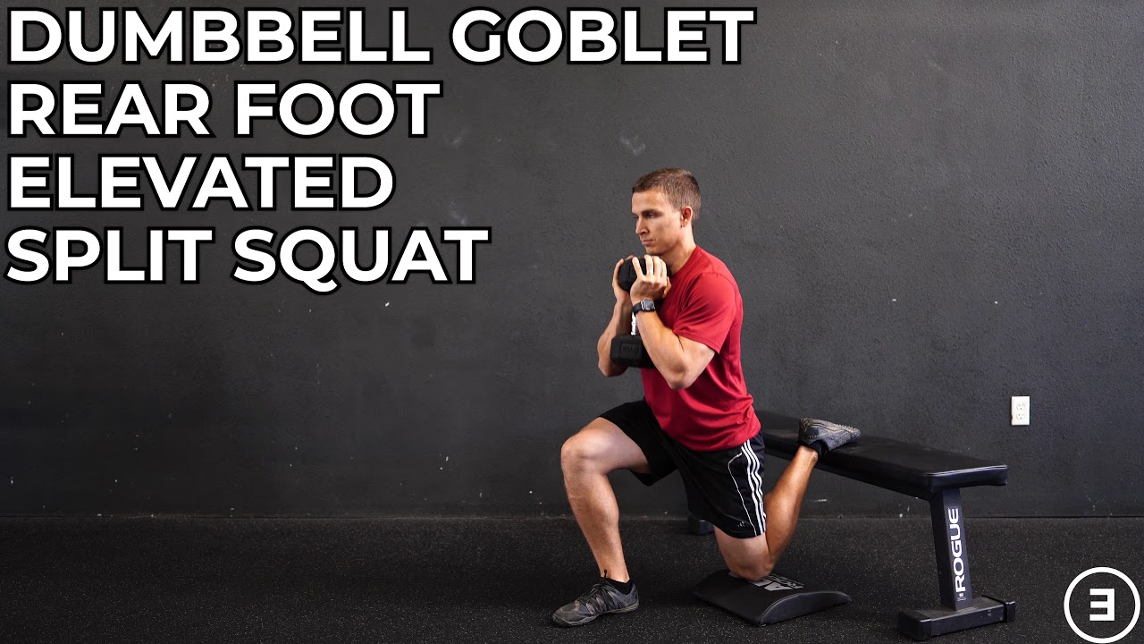 Dumbbell Goblet Rear Foot Elevated Split Squat - YouTube