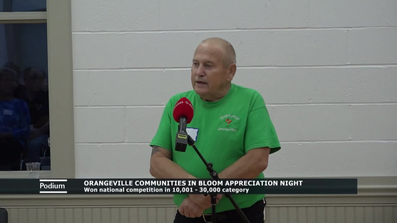 Podium: Orangeville Communities in Bloom Appreciation Night