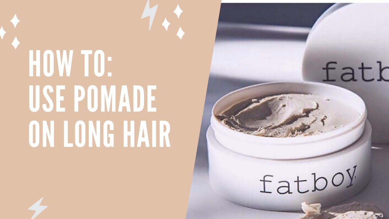 HOW TO Use Pomade on Long Hair YouTube