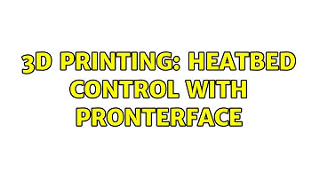 3D Printing: Heatbed control with Pronterface (2 Solutions!)