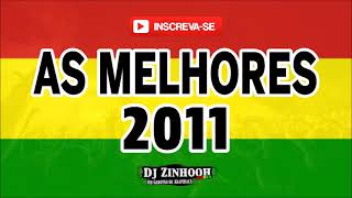 As Melhores (Reggae 2011) Dj Zinhooh Roots