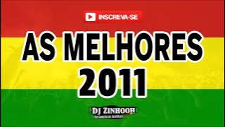 As Melhores (Reggae 2011) Dj Zinhooh Roots