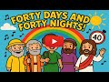 Forty Days and Forty Nights! ⏳🌧️ | Bible Song for Kids | Noah, Moses, David &amp; More!