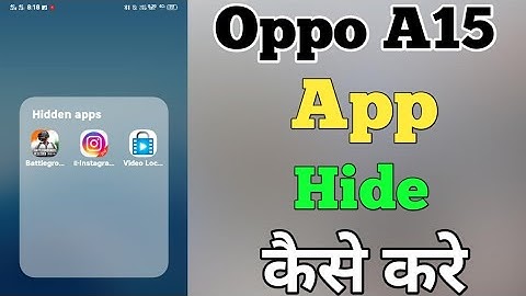 How To App Hide Setting On Oppo A15 || OppoyA15 App Hide & Unhide कैसे करे || Tech Akhilesh