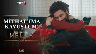 Kavuşmanın Mutluluğu - Benim Adım Melek 17. 