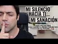 Video Motivacional Para Romper El Vínculo Con Lo Tóxico: Mi Silencio Hacia Ti...Mi Sanación