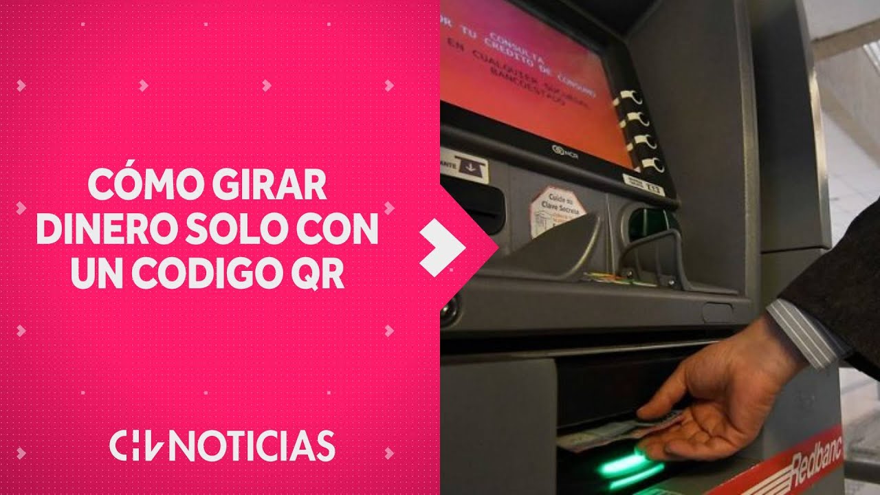 C MO HACERLO As Puedes SACAR PLATA DEL CAJERO Usando Un C digo QR Y c mo hacerlo as puedes sacar plata del cajero usando un c digo qr y