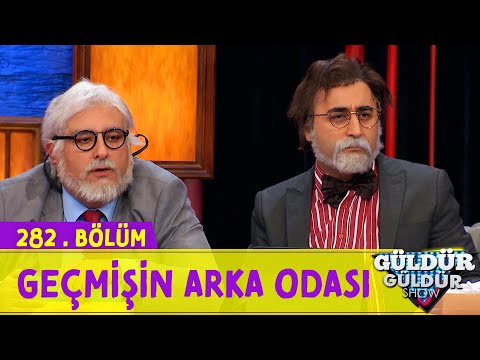 Geçmişin Arka Odası - 282.Bölüm (Güldür Güldür Show)