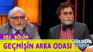 Geçmişin Arka Odası - 282.Bölüm (Güldür Güldür Show)