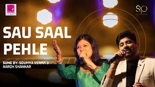 Sou Saalsou Saal Pehle         Saumya Varma  Aaroh Shankar 