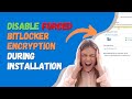 How to Disable Forced BitLocker Encryption During Windows 11 Installation