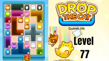 Drop The Cat Level 77 Walkthrough Solution 