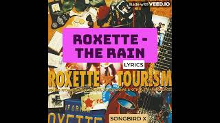 Roxette  The Rain s