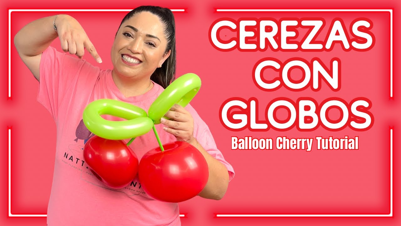 Cerezas con globos - Cherry Balloon Tutorial 🍒