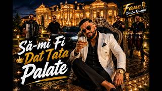 Fane de la Buzău – Să-mi Fi Dat Tata Palate 🎶 | Cântec de Suflet | COVER