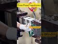 Three-phase Transformer Wire Winding