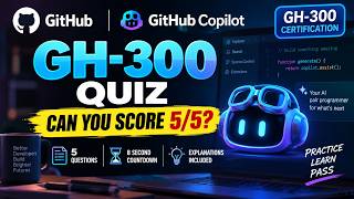 Can You Pass the GH-300 | 5 GitHub Copilot Certification Practice Questions