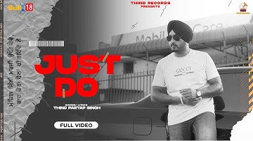 Just Do (Full Video) Thind Partap  | Motivational song | New Punjabi Song 2022 | Thind Records